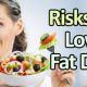 risks of low fat